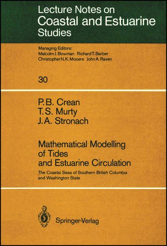 Mathematical modelling of tides and estuarine circulation the coastal seas of southern British Columbia