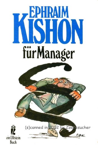 Ephraim Kishon für Manager satirische Tips und Tricks für alle Wirtschaftslagen