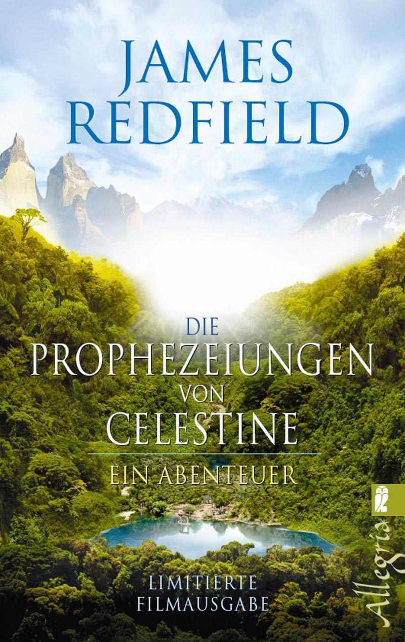 Die Prophezeiungen von Celestine Ein Abenteuer - Das spirituelle Kultbuch