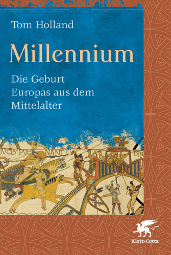 Millennium Die Geburt Europas aus dem Mittelalter