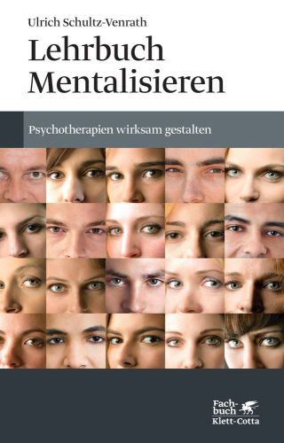 Lehrbuch Mentalisieren Psychotherapien wirksam gestalten