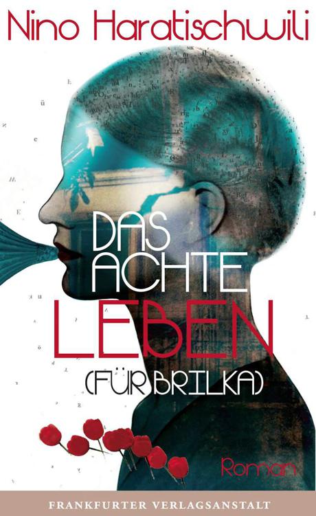 Das achte Leben (Für Brilka)