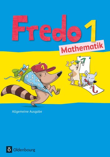 Fredo Mathematik / [Neubearbeitung 2014]. 1,[2], [Schülerbuch]