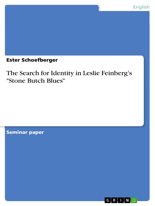 The Search for Identity  in Leslie Feinberg's "Stone Butch Blues"