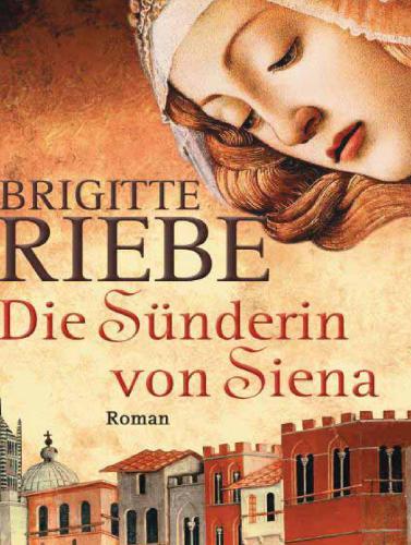 Die Sünderin von Siena Roman