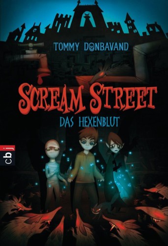 Das Hexenblut : Scream Street ; 2