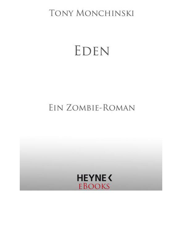 Eden Ein Zombie-Roman
