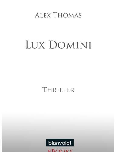 Lux Domini Thriller