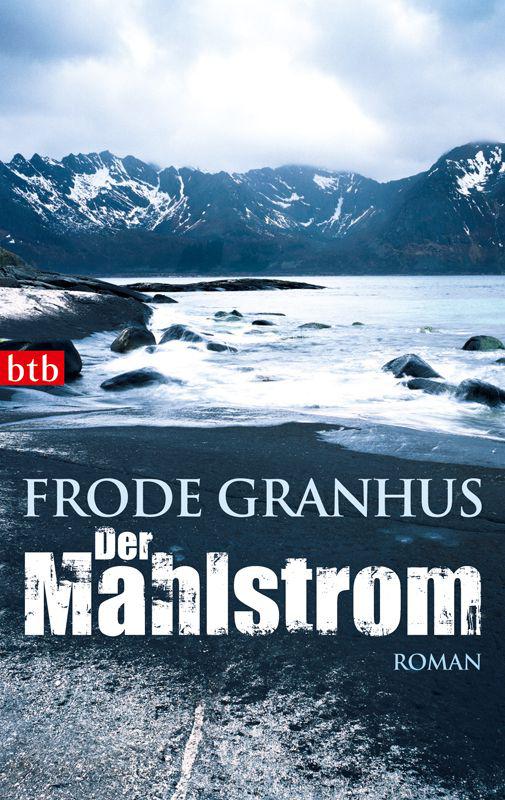 Der Mahlstrom Roman