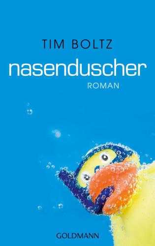 Nasenduscher Roman