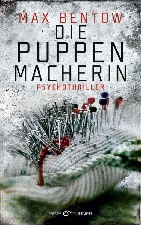 Die Puppenmacherin : Psychothriller