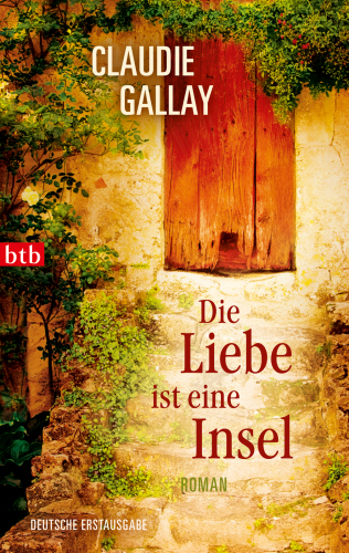 Die Liebe ist eine Insel Roman