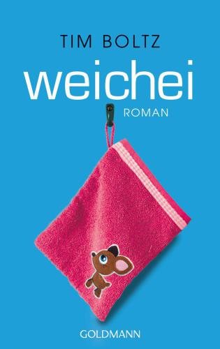 Weichei Roman