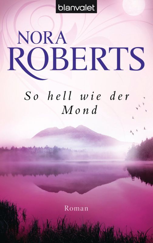 So hell wie der Mond : Roman