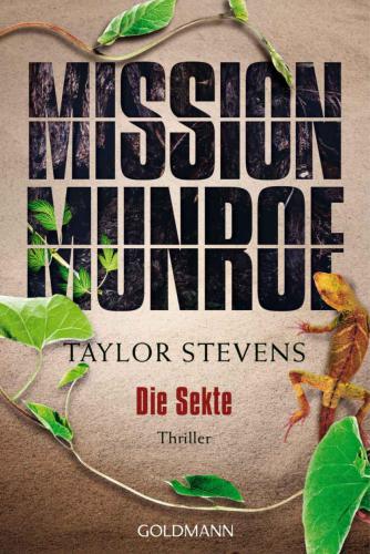 Mission Munroe. Die Sekte : Thriller