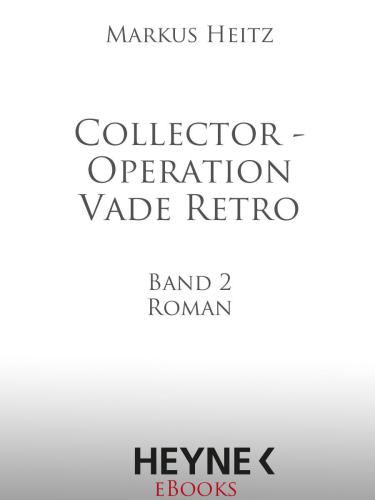 Collector - Operation Vade Retro Band 2 - Roman