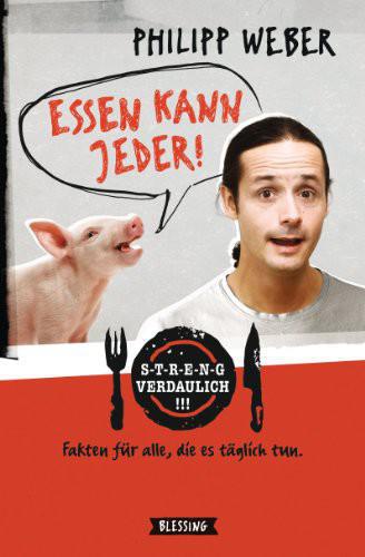 Essen kann jeder!