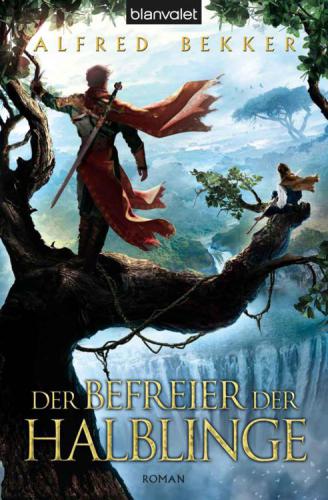 Der Befreier der Halblinge Roman