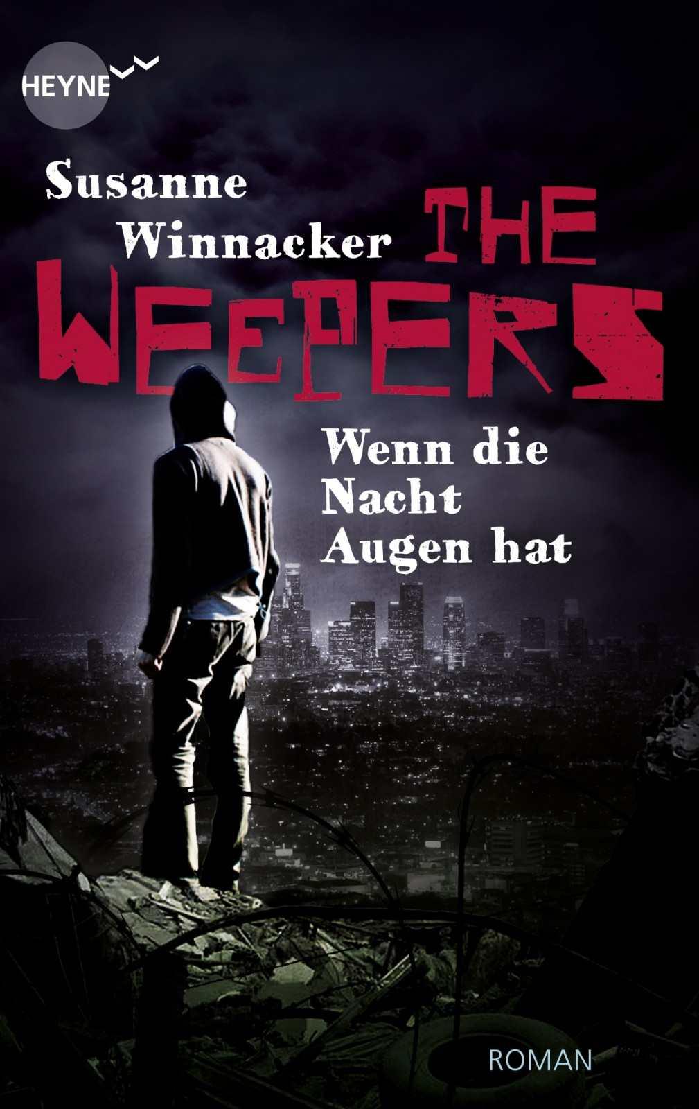 The Weepers - Wenn die Nacht Augen hat Band 2 - Roman