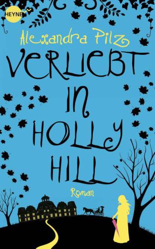 Verliebt in Hollyhill Roman