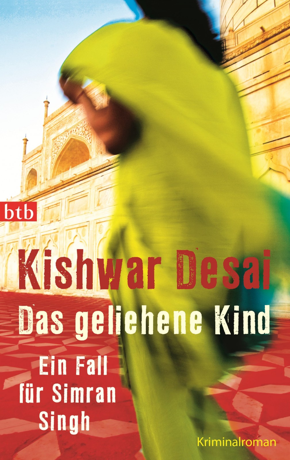 Das geliehene Kind Ein Fall für Simran Singh - Kriminalroman