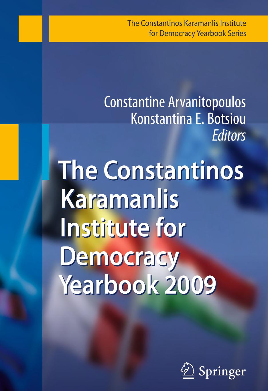 The Constantinos Karamanlis Institute for Democracy Yearbook 2009