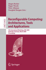 Reconfigurable computing: architectures, tools and applications 5th international workshop ; proceedings