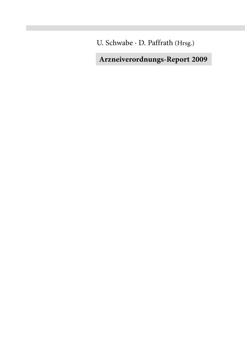 Arzneiverordnungs-Report. 2009 : Aktuelle Daten, Kosten, Trends und Kommentare