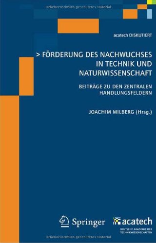 Forderung Des Nachwuchses in Technik Und Naturwissenschaft