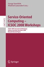 Service oriented computing - ICSOC 2008 workshops revised selected papers