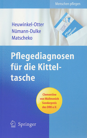 Pflegediagnosen Für Die Kitteltasche (Menschen Pflegen) (German Edition)