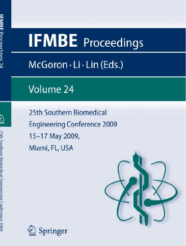 25th Southern Biomedical Engineering Conference 2009, 15-17 May 2009, Miami, Florida, USA