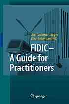 Fidic a Guide for Practitioners