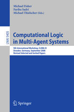 Computational logic in multi-agent systems 9th international workshop ; revised selected and invited papers