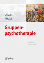 Gruppenpsychotherapie : Lehrbuch für die Praxis