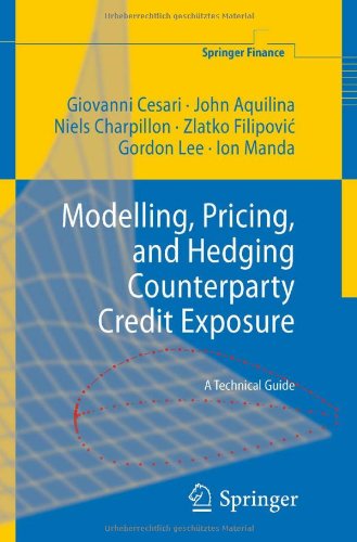 Modelling, Pricing, And Hedging Counterparty Credit Exposure