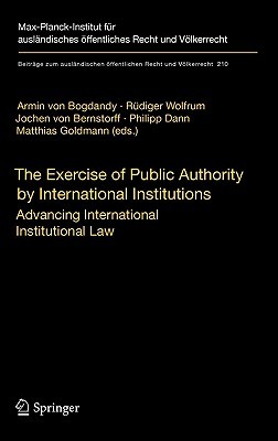 The Exercise Of Public Authority By International Institutions