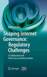 Shaping Internet Governance