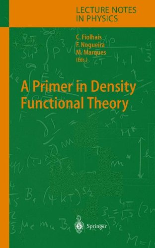 A Primer in Density Functional Theory