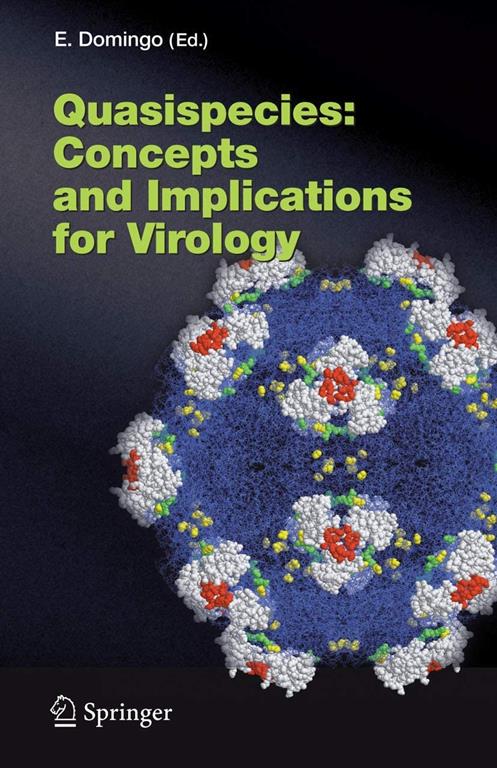 Quasispecies: Concept and Implications for Virology (Current Topics in Microbiology and Immunology, 299)