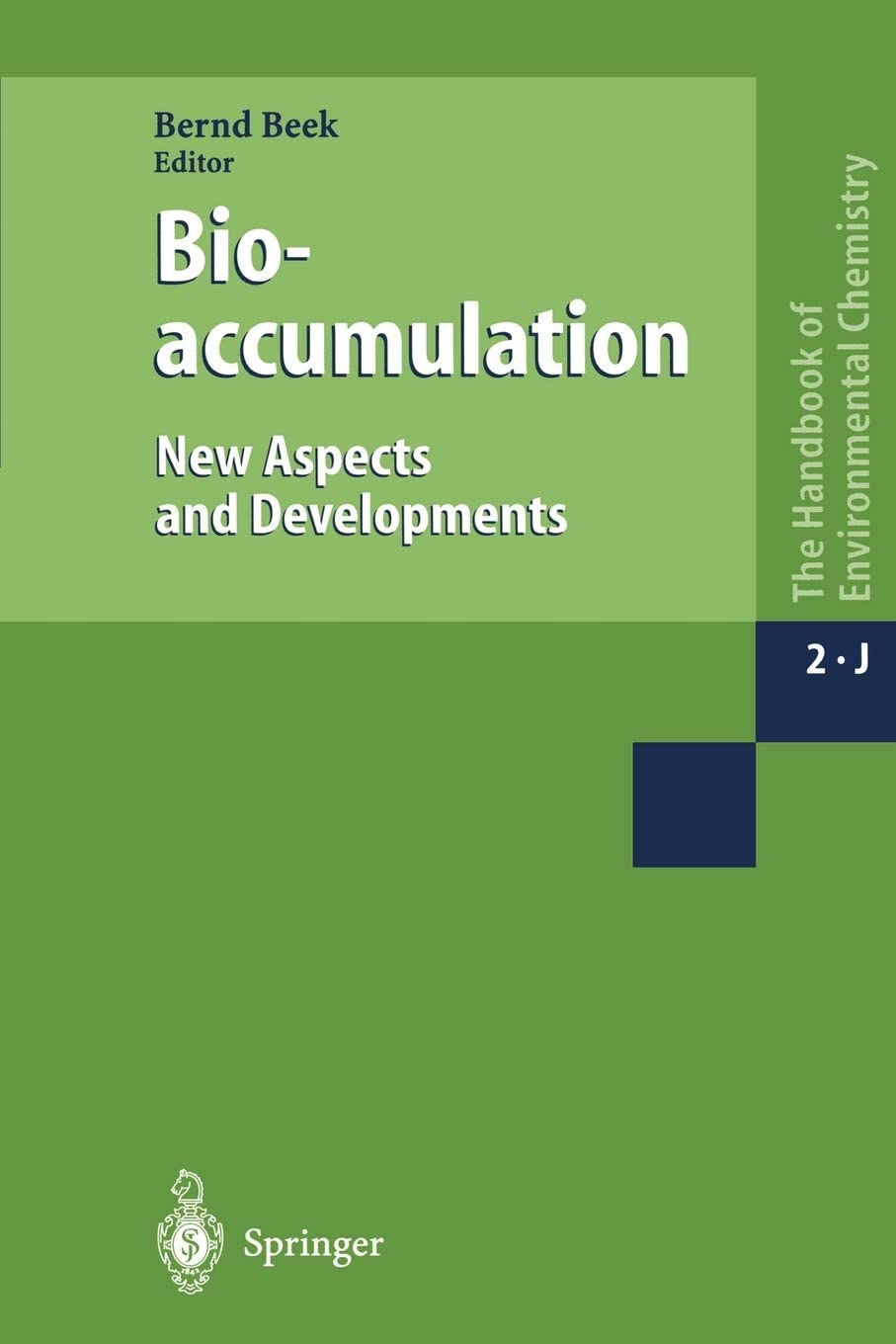 Bioaccumulation New Aspects and Developments (The Handbook of Environmental Chemistry, 2 / 2J)