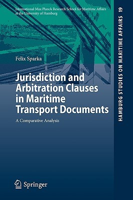 Jurisdiction and Arbitration Clauses in Maritime Transport Documents