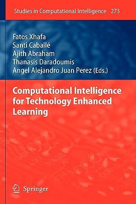 Computational Intelligence For Technology Enhanced Learning (Studies In Computational Intelligence)