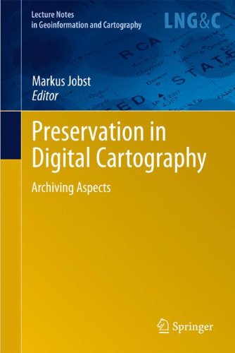 Preservation in Digital Cartography