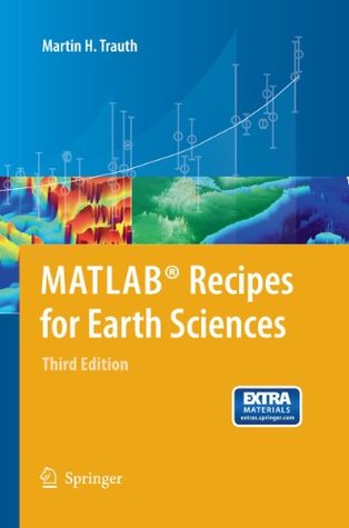 MATLAB Recipes for Earth Sciences [With CDROM]