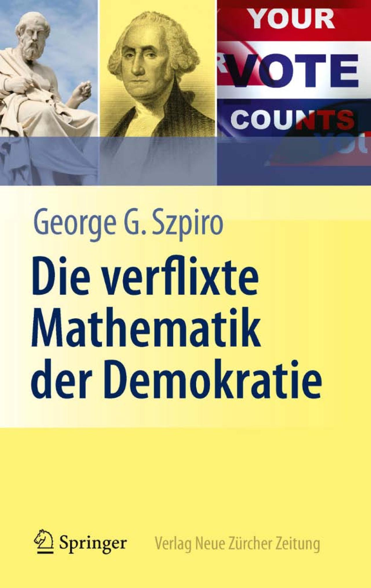 Die Verflixte Mathematik Der Demokratie (German Edition)