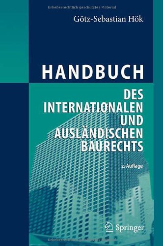 Handbuch des internationalen und ausländischen Baurechts