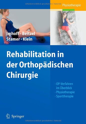 Rehabilitation in der Orthopadischen Chirurgie