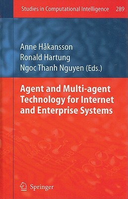 Agent and Multi-Agent Technology for Internet and Enterprise Systems