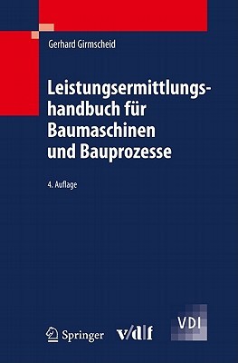 Leistungsermittlungshandbuch Fur Baumaschinen Und Bauprozesse